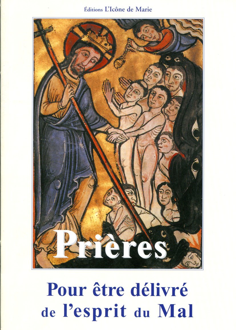 Prieres pour Être Delivre de l'Esprit du Mal (le.16) book