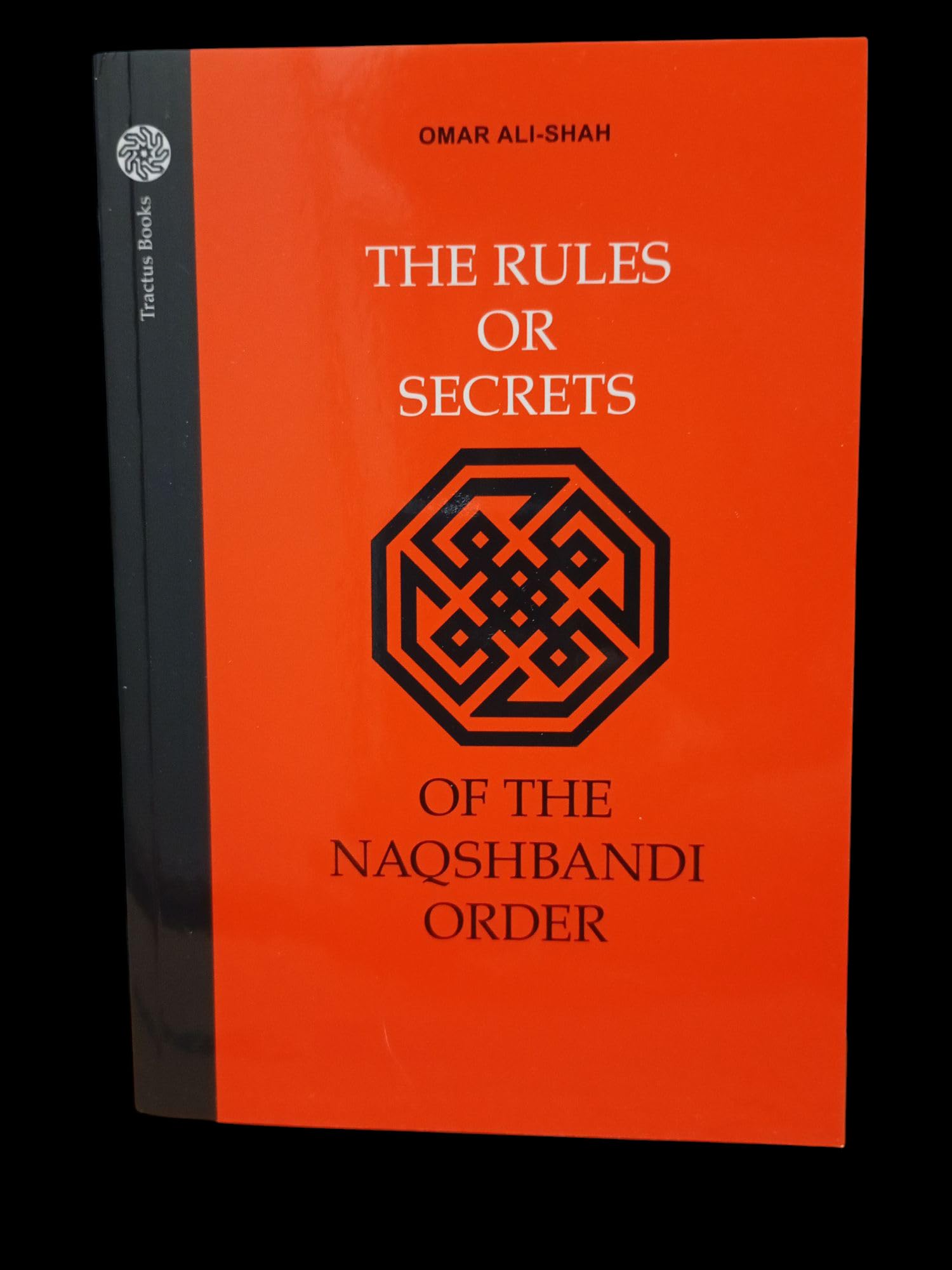 The Rules or Secrets of the Naqshbandi Order Philosophy