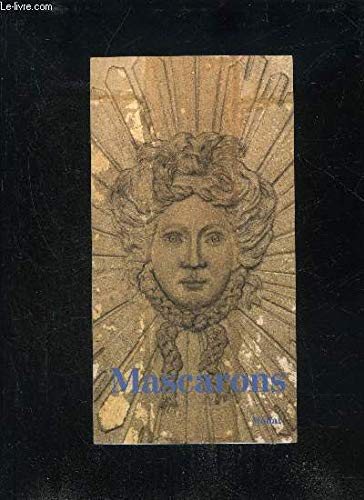 Mascarons: Bordeaux du XVIe au XVIIIe siècle Books