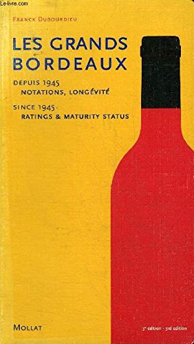 Les Grands Bordeaux de 1945 à nos jours book