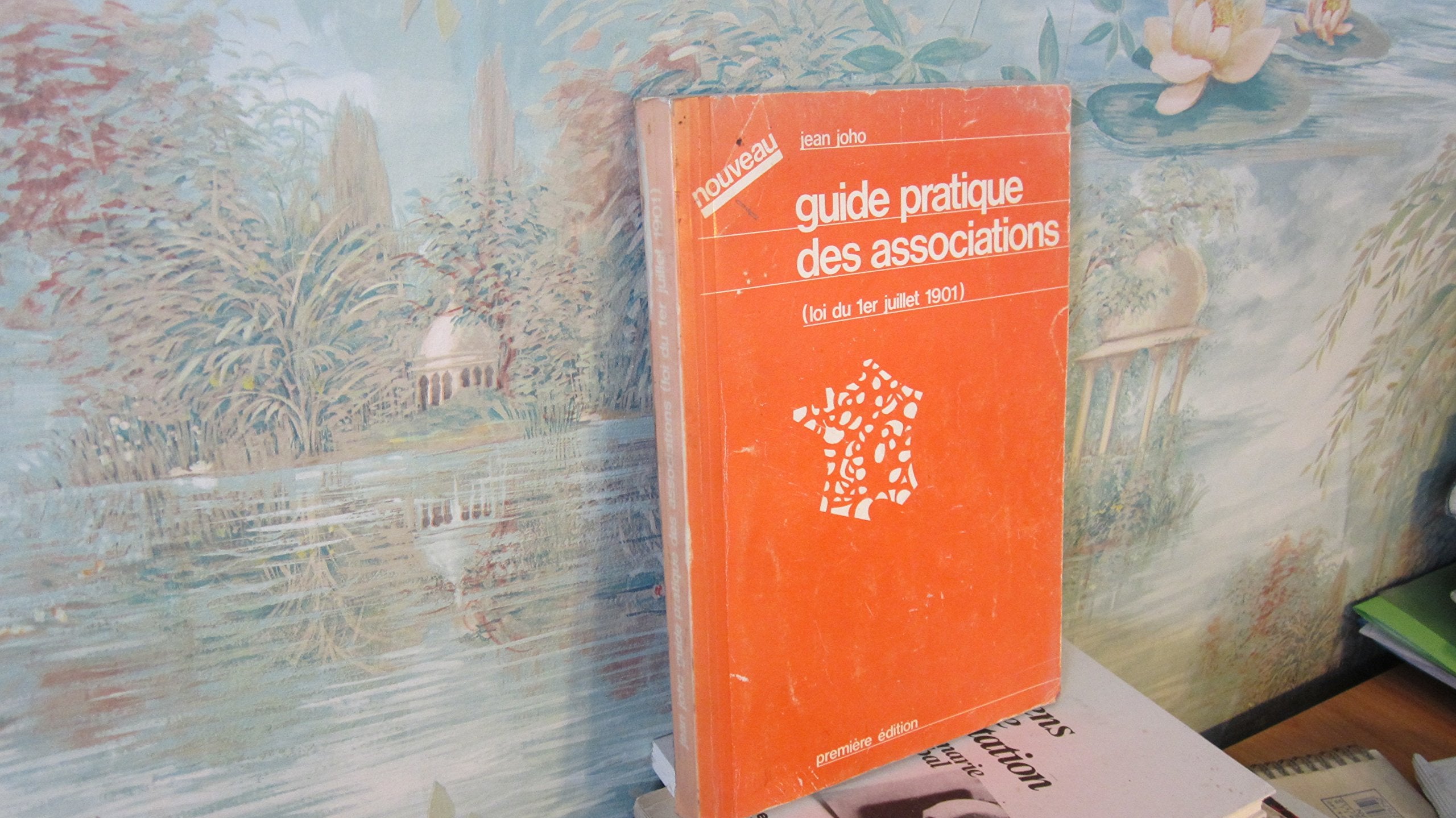 Guide pratique des associations : à l'usage des dirigeants, animateurs et membres d'associations book