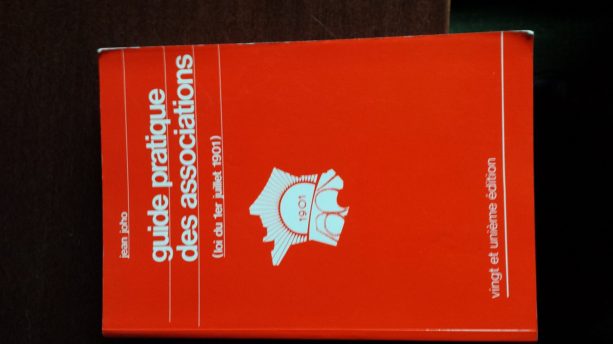 Guide pratique des associations : à l'usage des dirigeants, animateurs et membres d'associations Books