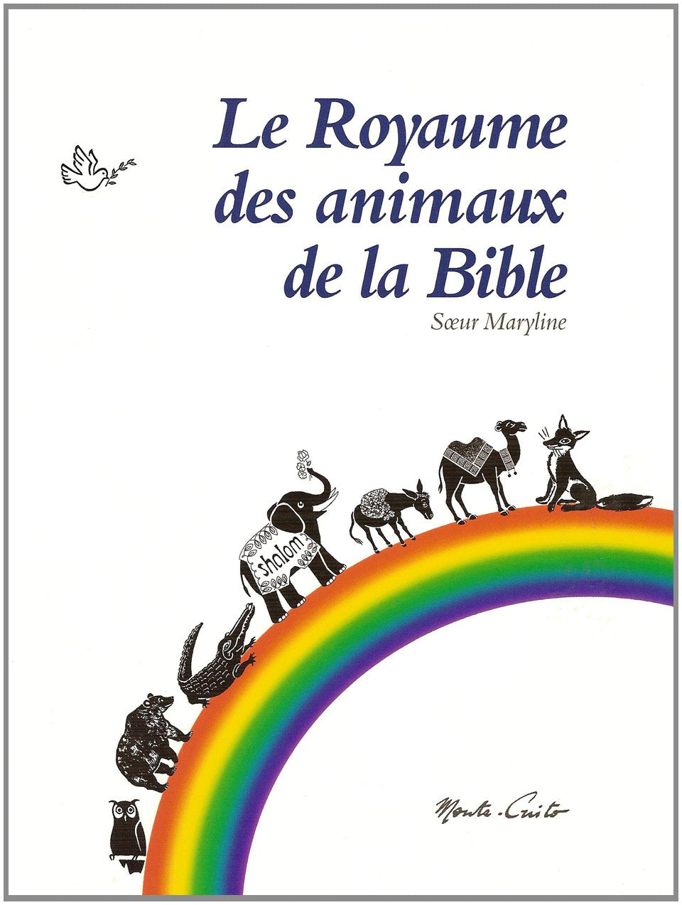 Le royaume des animaux de la Bible Religion & Esotericism