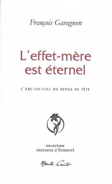 L'effet-mère est éternel : l'arc-en-ciel du repas de fête book