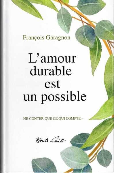 L'amour durable est un possible : ne conter que ce qui compte : contes, paraboles, allégories book