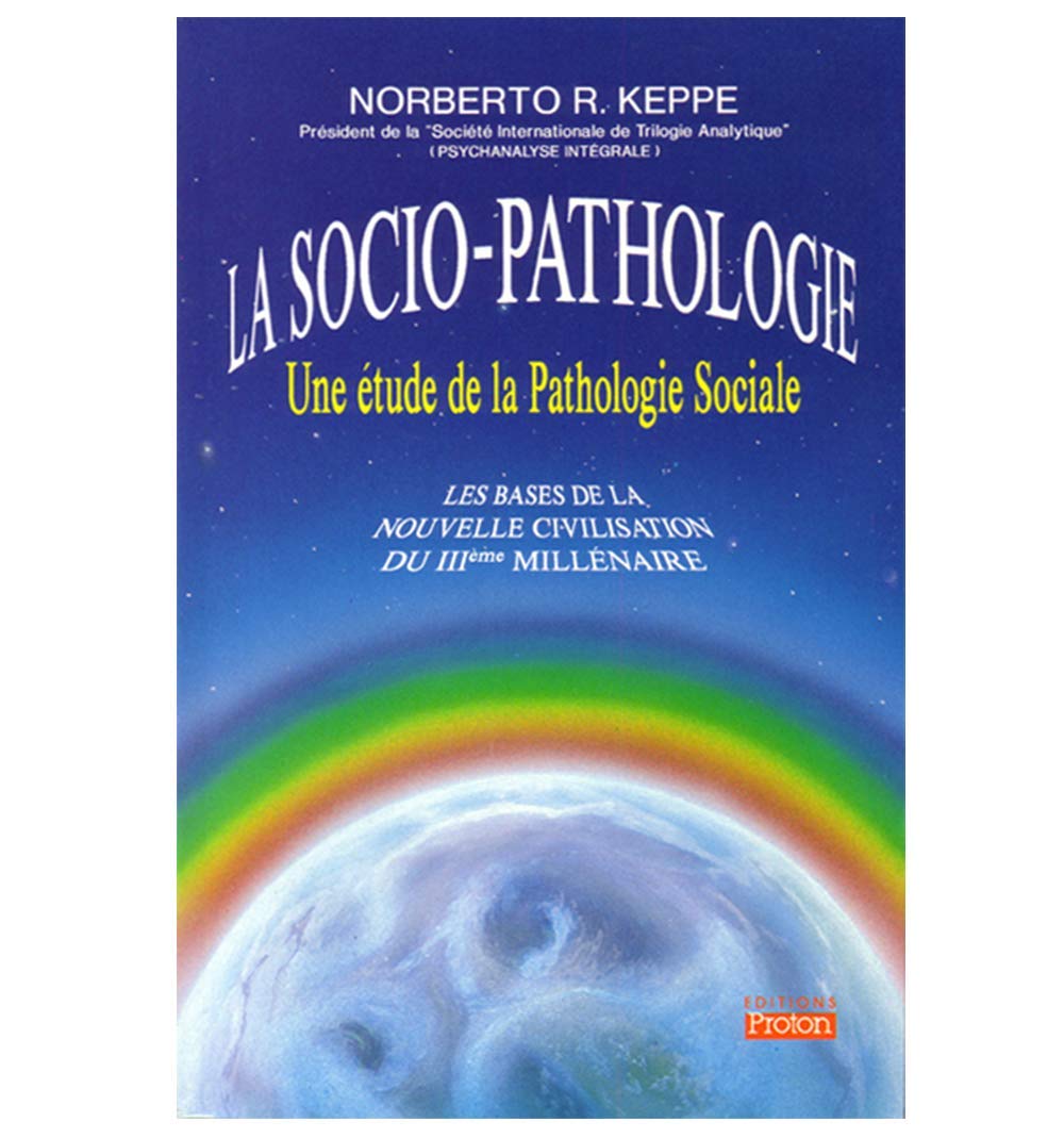 La socio-pathologie Une étude de la pathologie sociale book