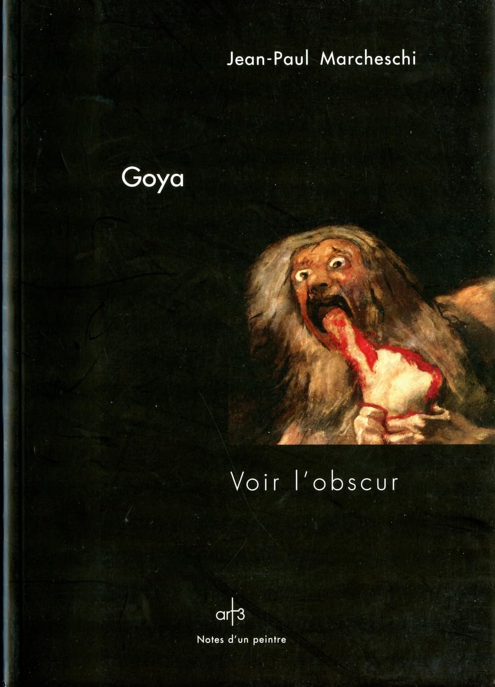 Goya : Voir l'obscur Film, Art & Culture