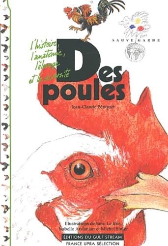 Des poules: L'histoire, l'anatomie, l'élevage et la diversité Books