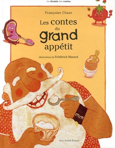 Les contes du grand appétit Books
