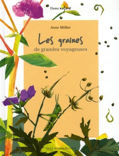 Les graines: De grandes voyageuses Books