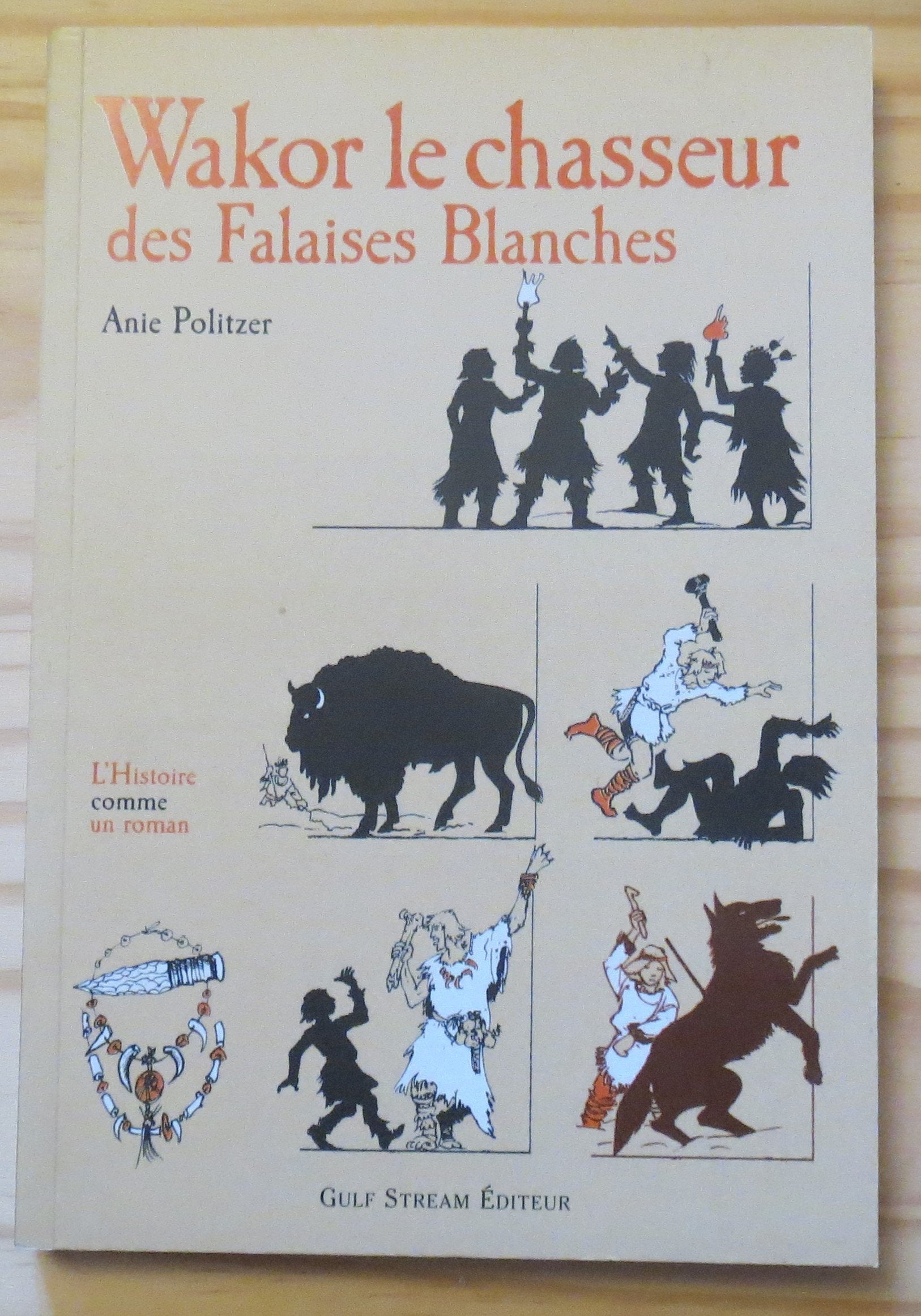 Wakor: Le chasseur des Falaises Blanches Books