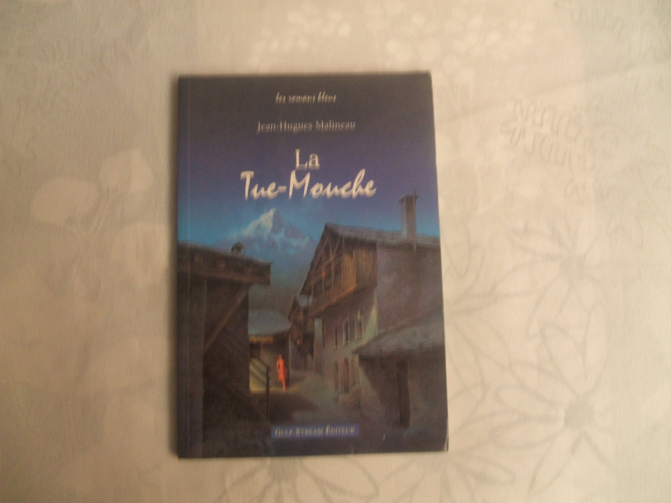 La Tue-Mouche Books
