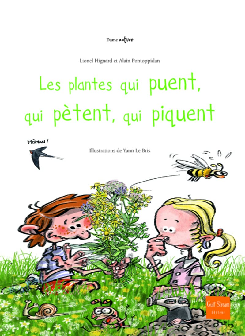 Les Plantes qui puent, qui pètent, qui piquent Non-fiction