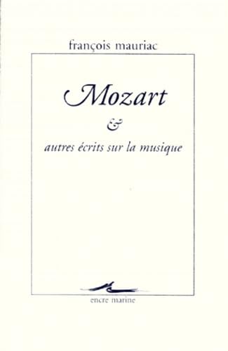 Mozart : et autres écrits sur la musique book