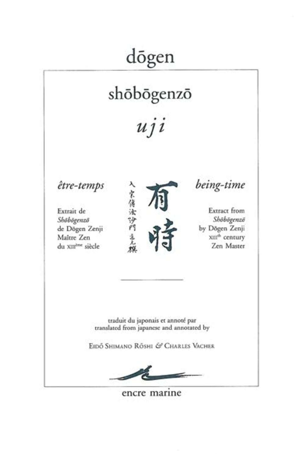 Dogen, Uji / Etre-Temps / Being-Time (Encre Marine) Philosophy