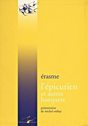 L'épicurien : et autres banquets book