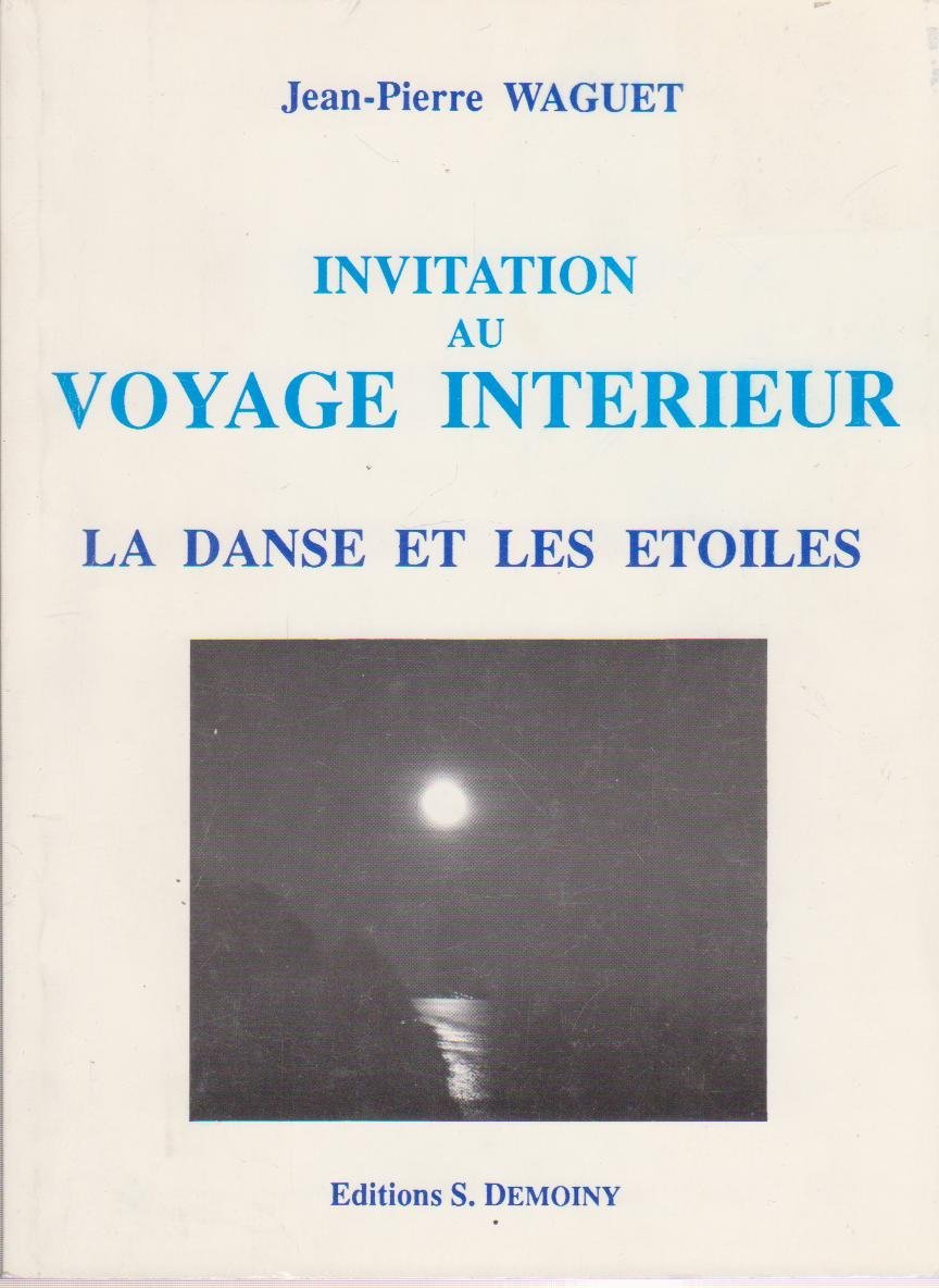 Invitation au voyage intérieur : la danse et les étoiles book