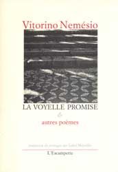 La voyelle promise : et autres poèmes Drama