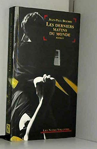 Les derniers matins du monde : roman Books