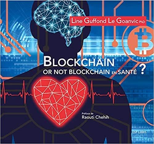 Blockchain or not blockchain en santé ? book