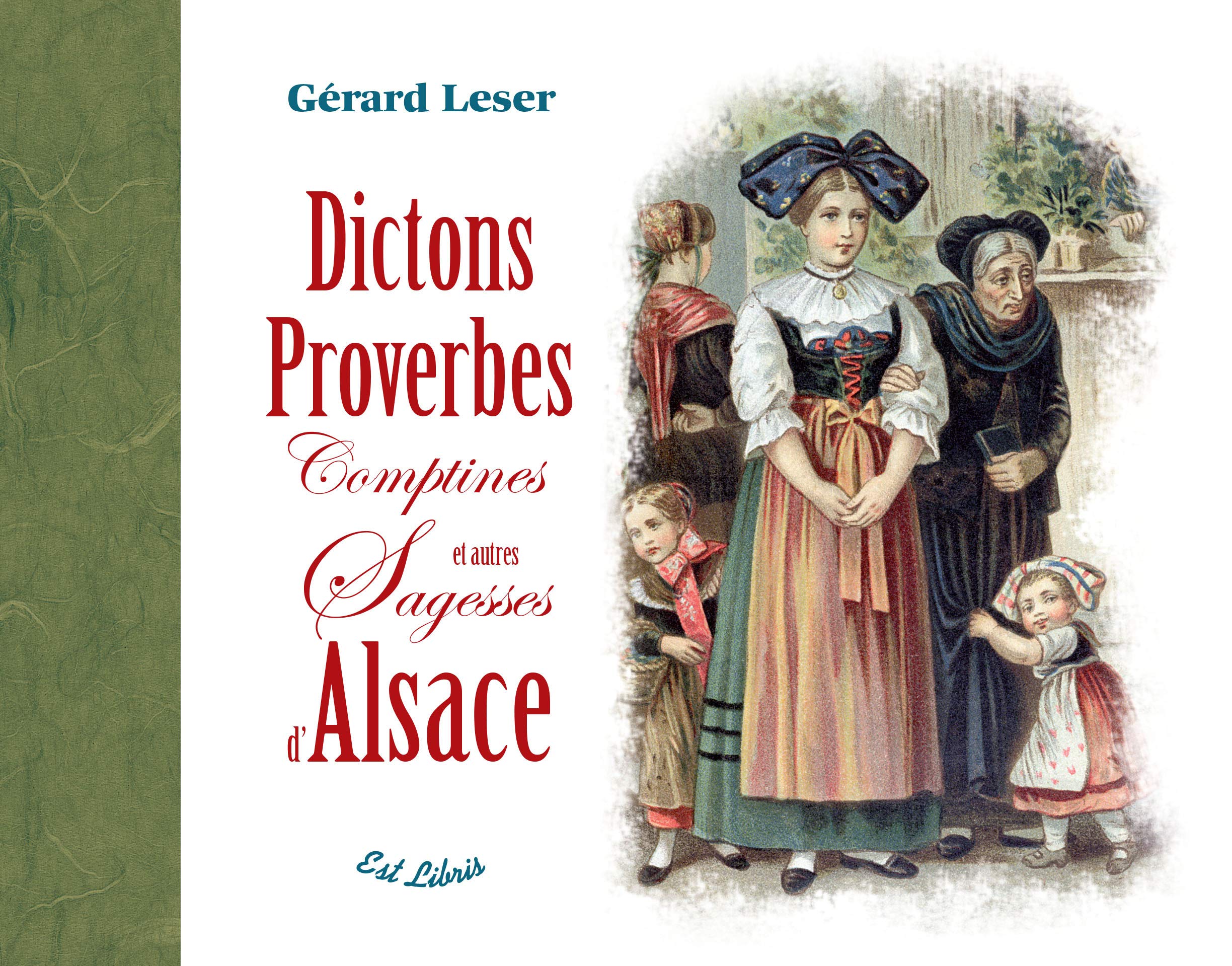 DICTONS PROVERBES COMPTINES ET AUTRES SAGESSES D'ALSACE Contemporary literature