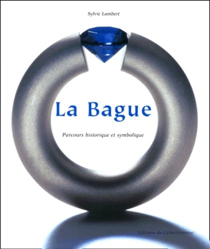 La Bague. Parcours Historique Et Symbolique Books