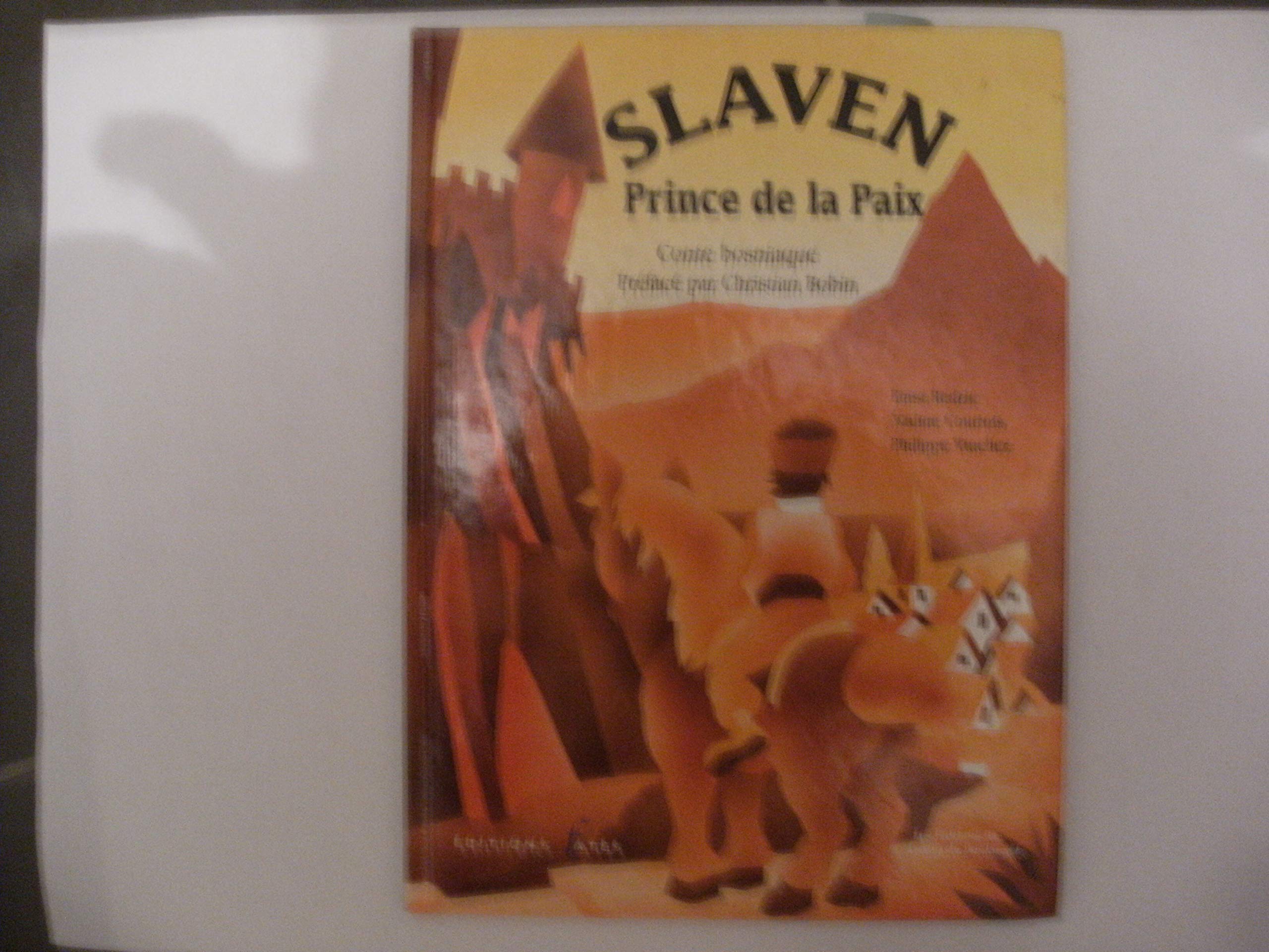 Slaven, prince de la paix: Conte bosniaque Books