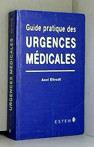 Guide pratique des urgences médicales Books