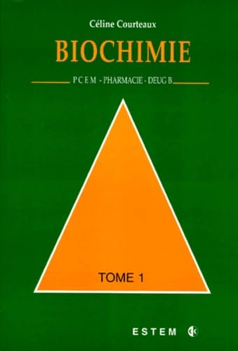 BIOCHIMIE PCEM PHARMACIE DEUG B.: Tome 1 book