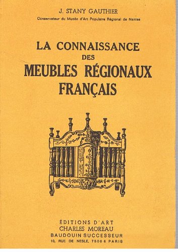 LA CONNAISSANCE DES MEUBLES REGIONAUX FRANCAIS Books
