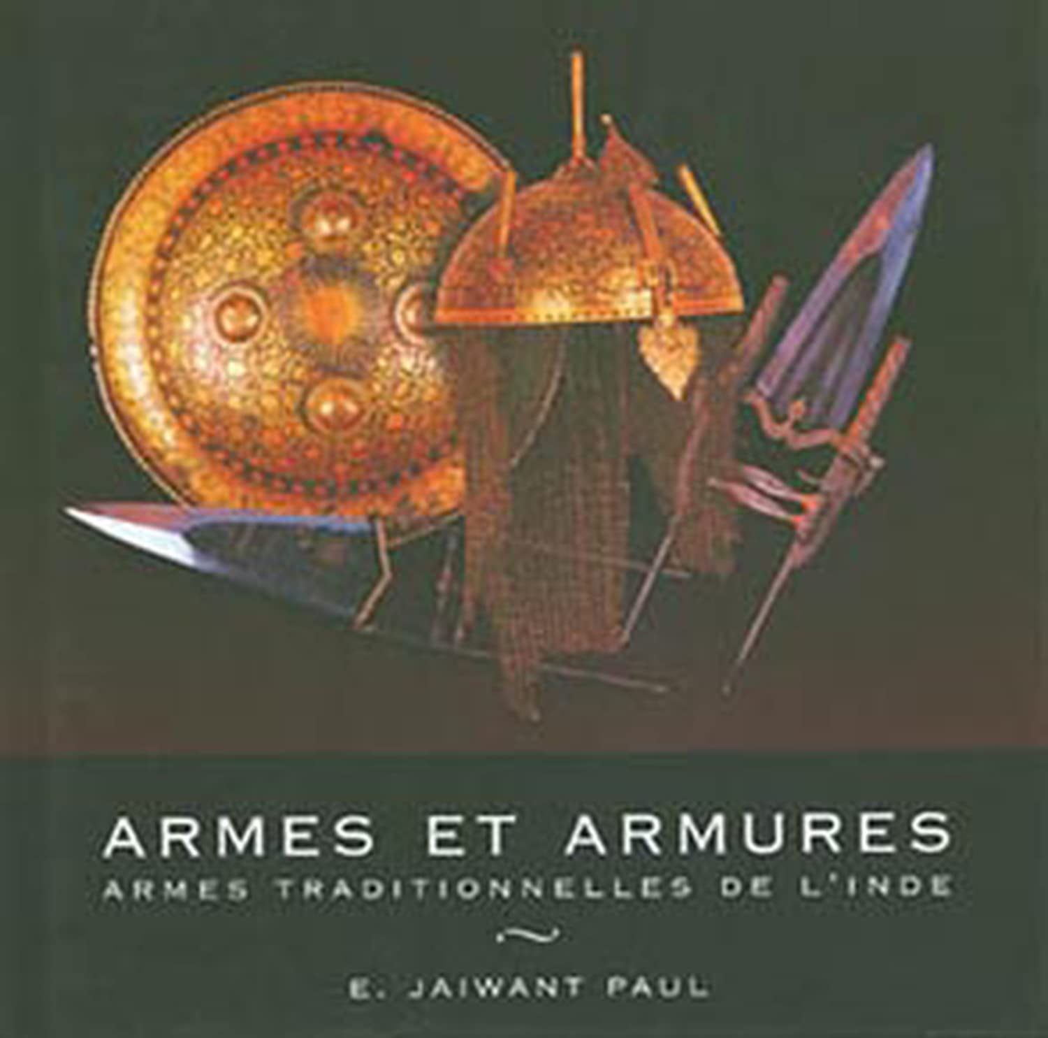 Armes et armures. Armes traditionnelles de l'Inde book