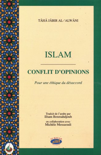 Islam, Conflit d'Opinions-pour une Ethique du Desaccord book