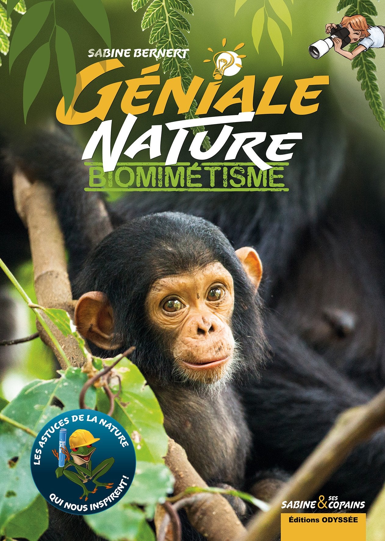 Biomimétisme: Les astuces de la nature qui nous inspirent ! Books