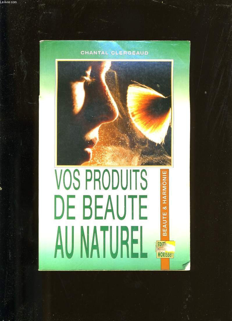 Vos produits de beauté au naturel Books