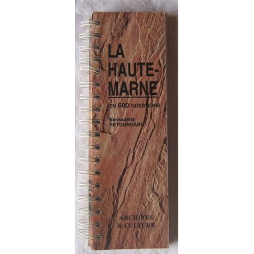 La Haute-Marne en 600 questions (En 600 questions) book
