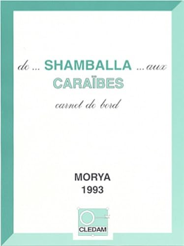 De... Shamballa... aux Caraïbes : Carnet de bord book