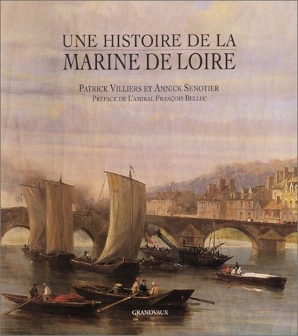 Une histoire de la marine de Loire Non-fiction