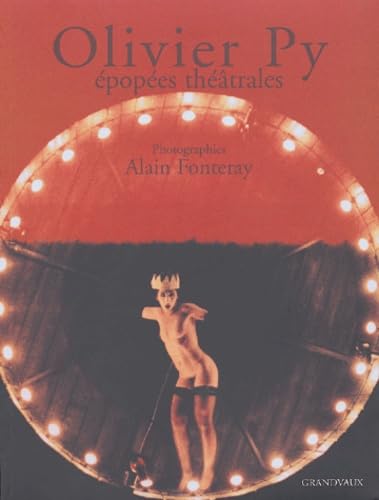 Olivier Py, épopée théâtrale: épopées Théâtrales book