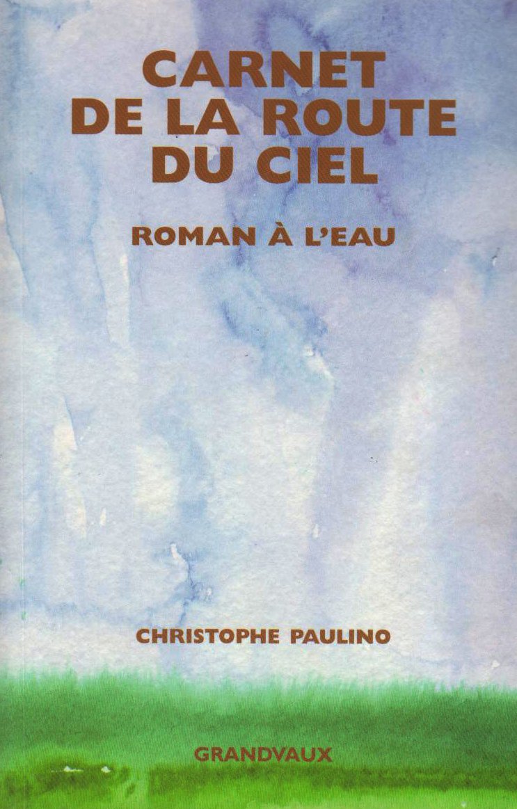 Carnet de la route du ciel: Roman à l'eau book