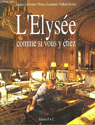 L'Elysée comme si vous y étiez book
