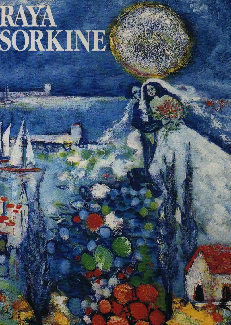 Raya Sorkine, sa vie, son oeuvre book