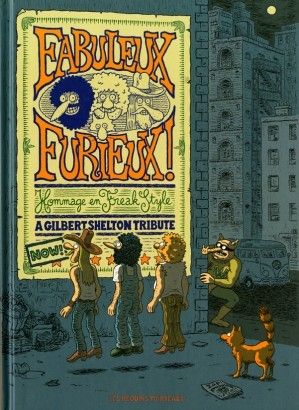Fabuleux furieux ! : hommage en Freak Style book