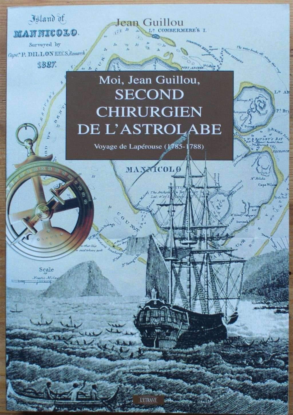 Moi, Jean Guillou, second chirurgien sur l'Astrobale Books