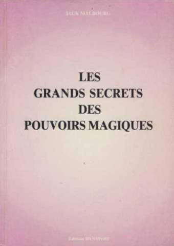 Les grands secrets des pouvoirs magiques Books
