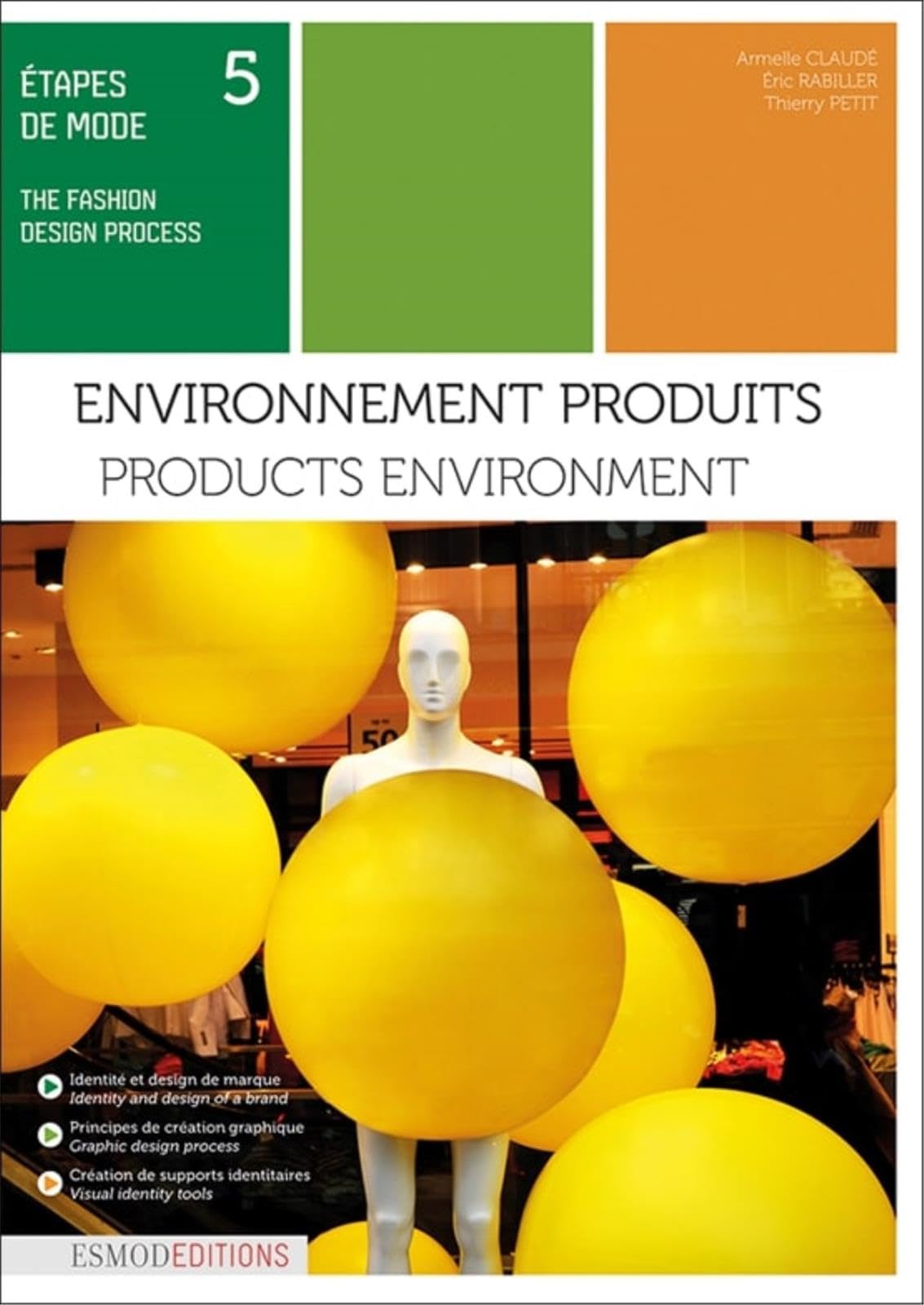 Etapes de mode : Tome 5, environnements produits book