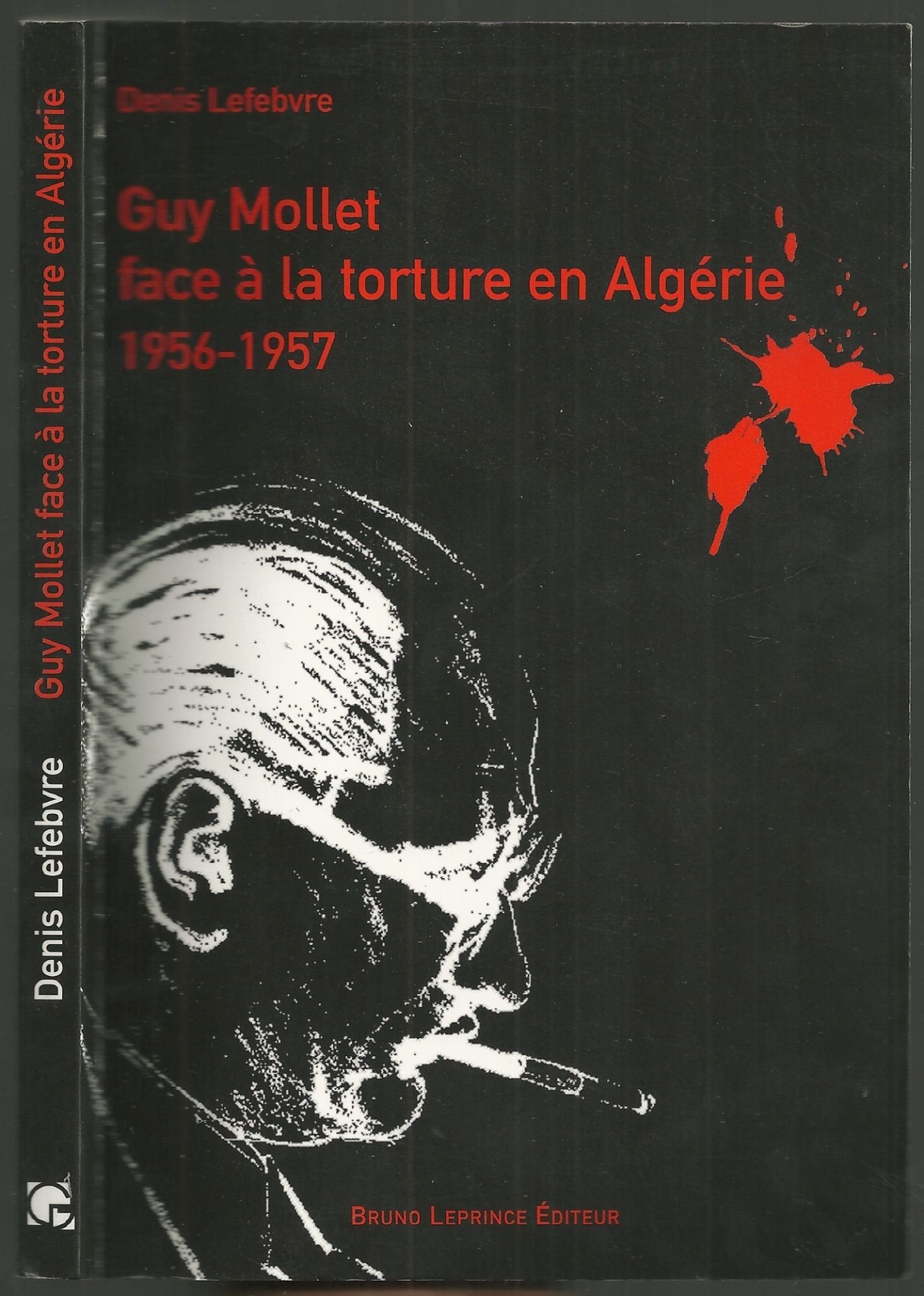 Guy Mollet face à la torture en Algérie, 1956-1957 book