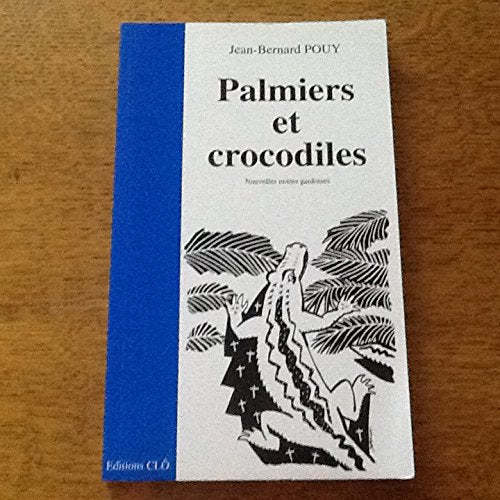 Palmiers et crocodiles book