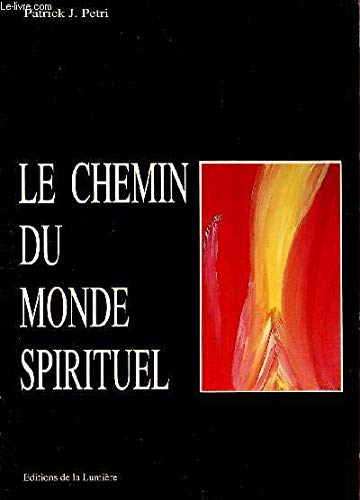 Le chemin du monde spirituel Religion & Esotericism