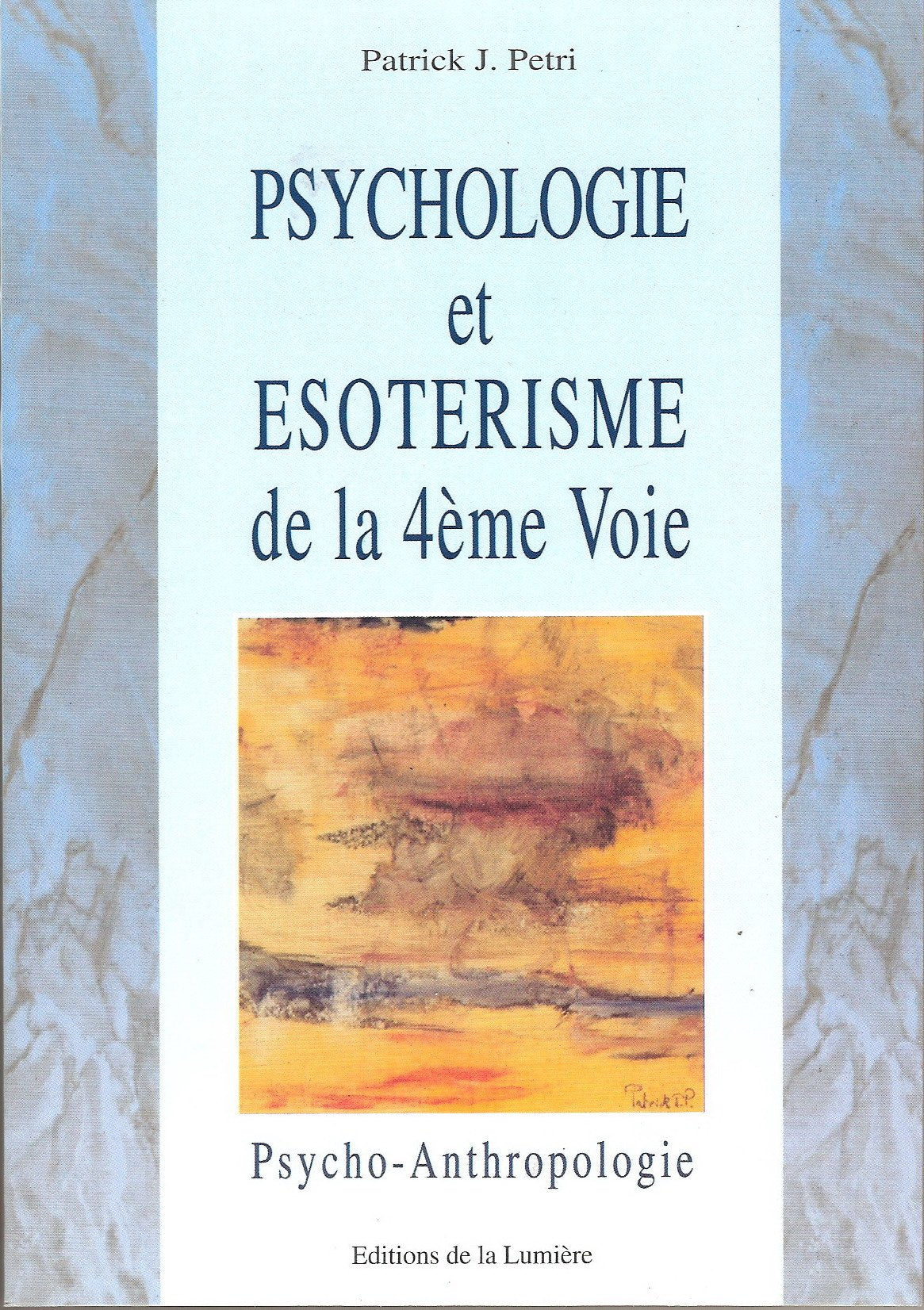 Psychologie et ésotérisme de la 4e voie book