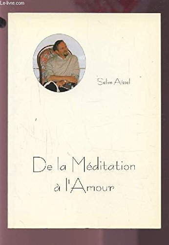 De la méditation a l'amour tome 1 book
